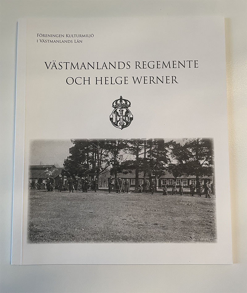En skrift om Västmanlands Regemente och Helge Werner